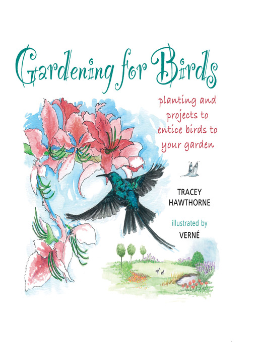Title details for Gardening for Birds by Tracey Hawthorne - Available